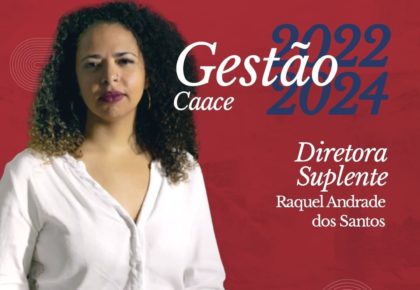 Conheça a gestão 2022-2024: Raquel Andrade, diretora suplente da CAACE