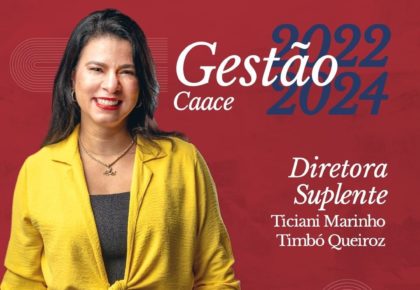 Conheça a gestão 2022-2024: Ticiana Timbó, diretora suplente da CAACE