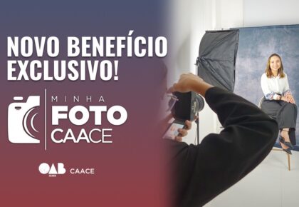 Conheça o Minha Foto CAACE, novo serviço da Caixa de Assistência ofertado à advocacia